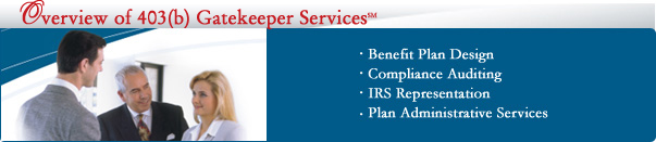 Overview of 403(b) "Gatekeeper" Services SM