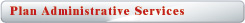 Plan Administrative Services