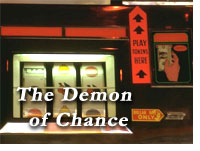 The Demon of Chance