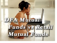 DFA Mutual Funds vs Retail Mutual Funds