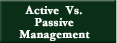 Active Vs. Passive Management