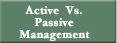 Active Vs. Passive Management