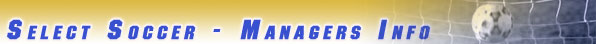 Select Soccer - Managers Info
