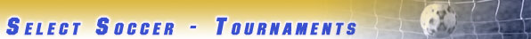 Select Soccer - Tournaments