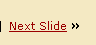 Next Slide