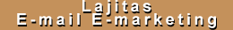 Lajitas E-mail E-marketing